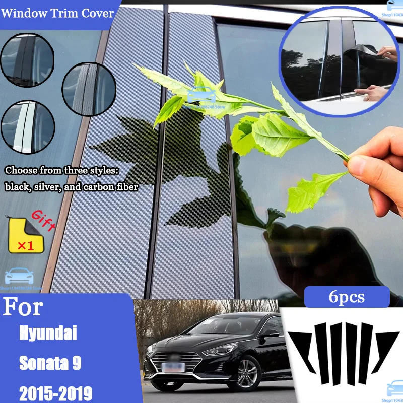 6Pcs Glossy Black Silver Carbon Pillar Post For Hyundai Sonata 9 2015-2019 Door Window Column BC Trim Sticker Cover Accessories
6Pcs Glossy Black Silver Carbon Pillar Post For Hyundai Sonata 9 2015-2019 Door Window Column BC Trim Sticker Cover Accessories