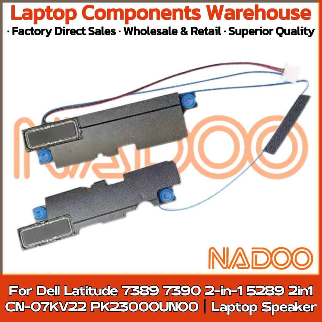 New Original Laptop Speaker For Dell Latitude 7389 7390 2-in-1 5289 2in1 built-in speaker horn audio CN-07KV22 PK23000UN00
New Original Laptop Speaker For Dell Latitude 7389 7390 2-in-1 5289 2in1 built-in speaker horn audio CN-07KV22 PK23000UN00