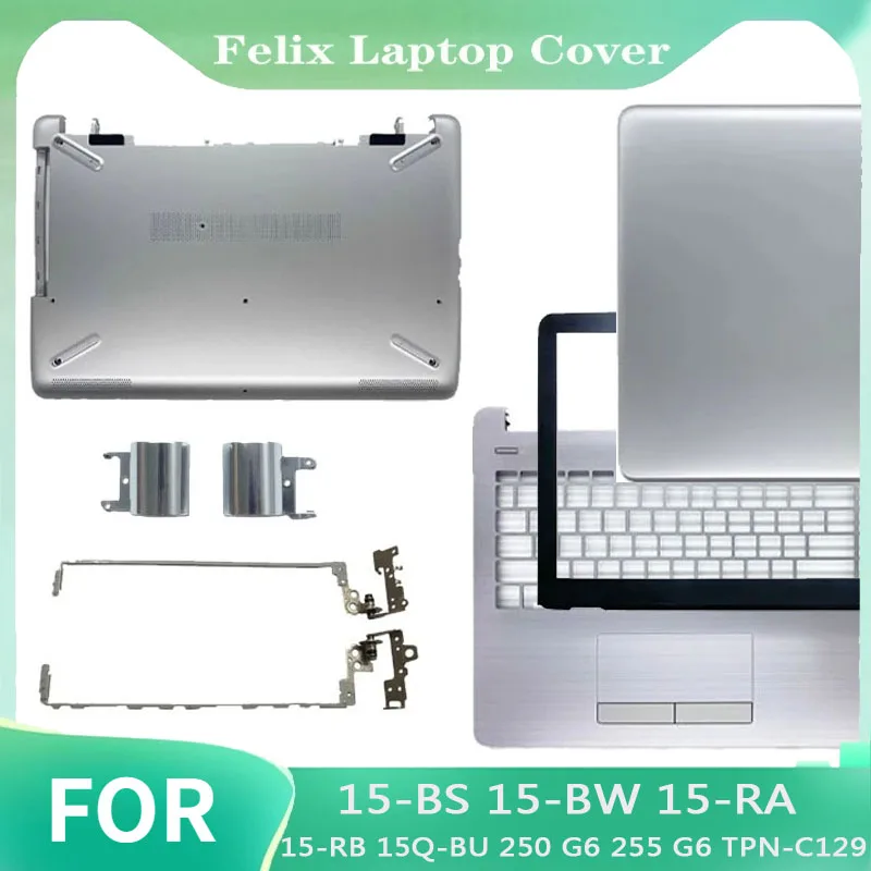 For 15-BS 15-BW 15-RA 15-RB 15Q-BU 250 G6 255 G6 TPN-C129 New Laptop Case LCD Back Cover Bezel Hinge Palmrest Bottom Case Top
For 15-BS 15-BW 15-RA 15-RB 15Q-BU 250 G6 255 G6 TPN-C129 New Laptop Case LCD Back Cover Bezel Hinge Palmrest Bottom Case Top