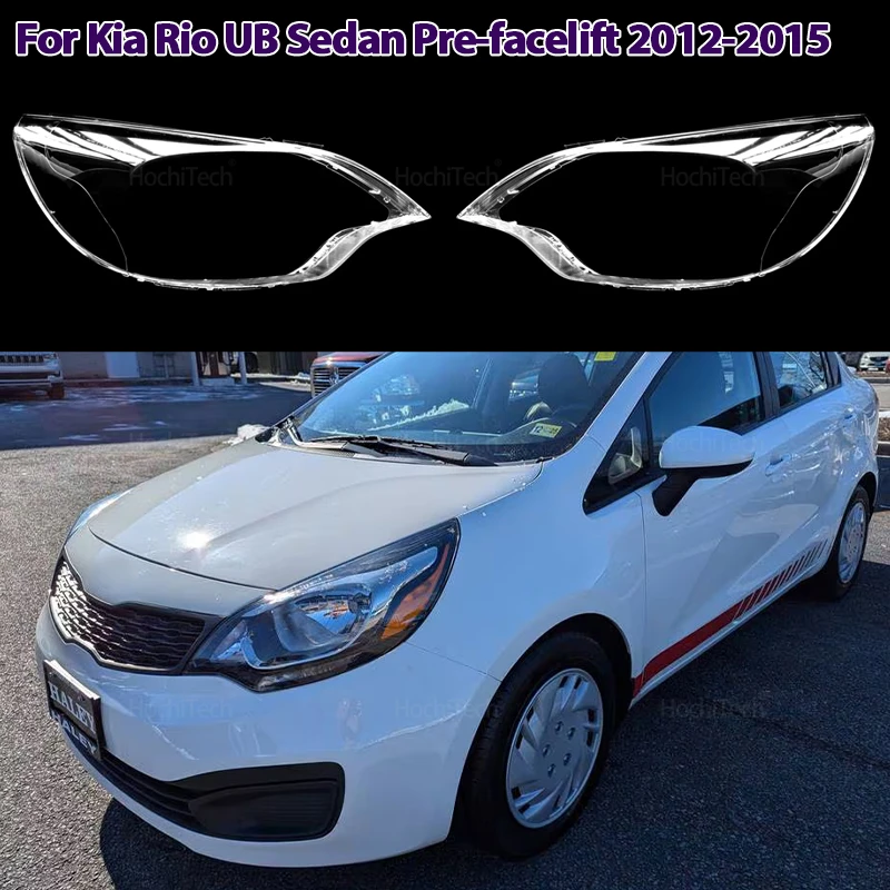 Крышка автомобильной фары для Kia Rio UB Sedan Pre-facelift 2012 20013 2014 2015, абажур, яркий корпус, крышки линз для фар
Крышка автомобильной фары для Kia Rio UB Sedan Pre-facelift 2012 20013 2014 2015, абажур, яркий корпус, крышки линз для фар