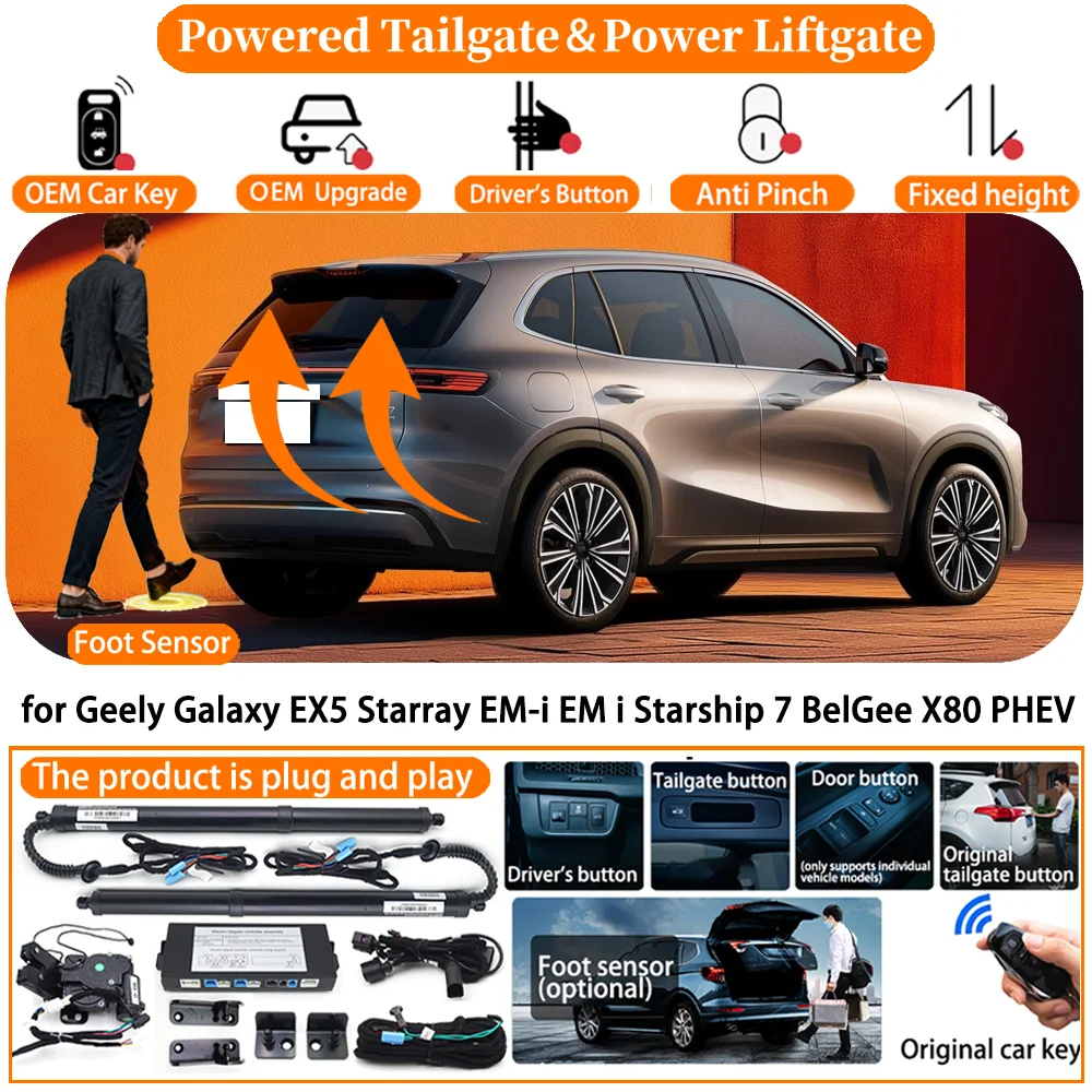 Powered Tailgate for Geely Galaxy EX5 Starray EM-i EM i Starship 7 BelGee X80 PHEV Electric Power Tailgate Tail Gate Lift kit
Powered Tailgate for Geely Galaxy EX5 Starray EM-i EM i Starship 7 BelGee X80 PHEV Electric Power Tailgate Tail Gate Lift kit