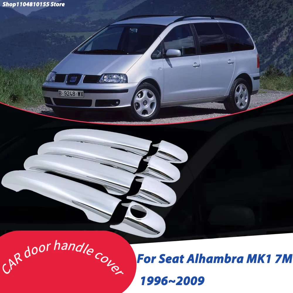 Chrome Door Handle Cover Exterior Trim for Seat Alhambra MK1 7M 1996~2009 Catch Car Cap Stickers Accessories
Chrome Door Handle Cover Exterior Trim for Seat Alhambra MK1 7M 1996~2009 Catch Car Cap Stickers Accessories