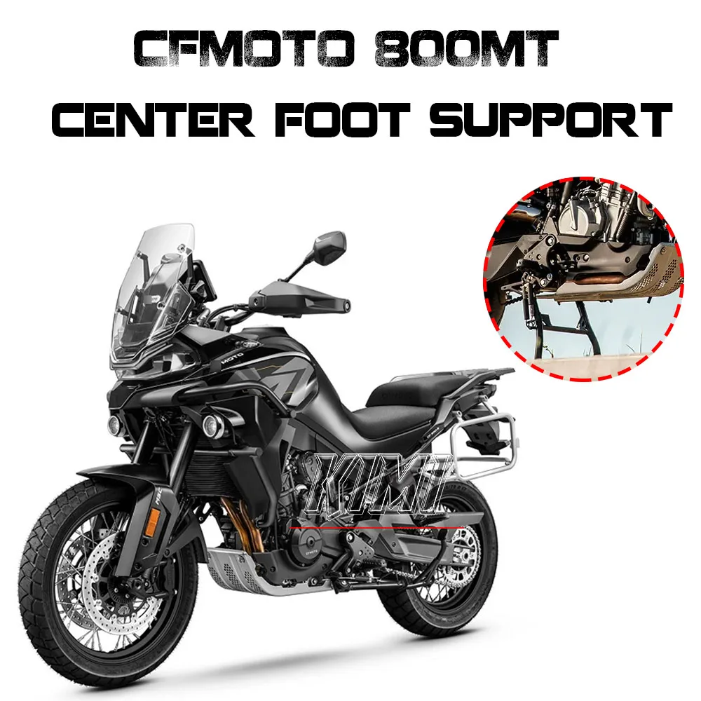 CF800MT Motorcycle Middle Kickstand Center Central Parking Support Bracket Accessories Fit For CFMOTO 800MT CF MOTO 800 MT MT800
CF800MT Motorcycle Middle Kickstand Center Central Parking Support Bracket Accessories Fit For CFMOTO 800MT CF MOTO 800 MT MT800