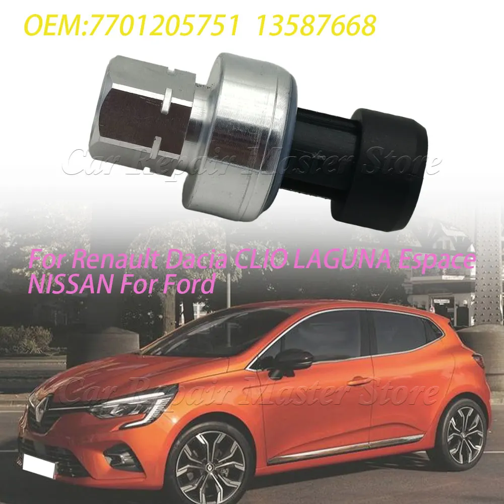 For Renault Dacia CLIO LAGUNA Espace NISSAN Ford Auto Parts 13587668 Car A/C Air Conditioning Refrigerant Pressure Switch Sensor
For Renault Dacia CLIO LAGUNA Espace NISSAN Ford Auto Parts 13587668 Car A/C Air Conditioning Refrigerant Pressure Switch Sensor