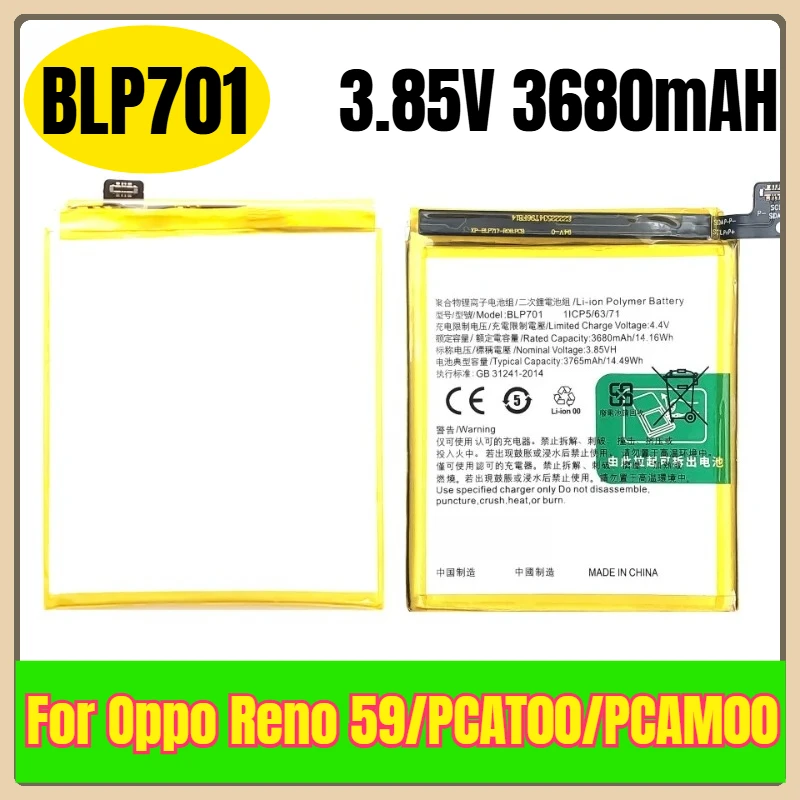 BLP701 Аккумуляторы для мобильных телефонов 3,85 В 3680 мАч для Oppo Reno 59/PCAT00/PCAM00
BLP701 Аккумуляторы для мобильных телефонов 3,85 В 3680 мАч для Oppo Reno 59/PCAT00/PCAM00