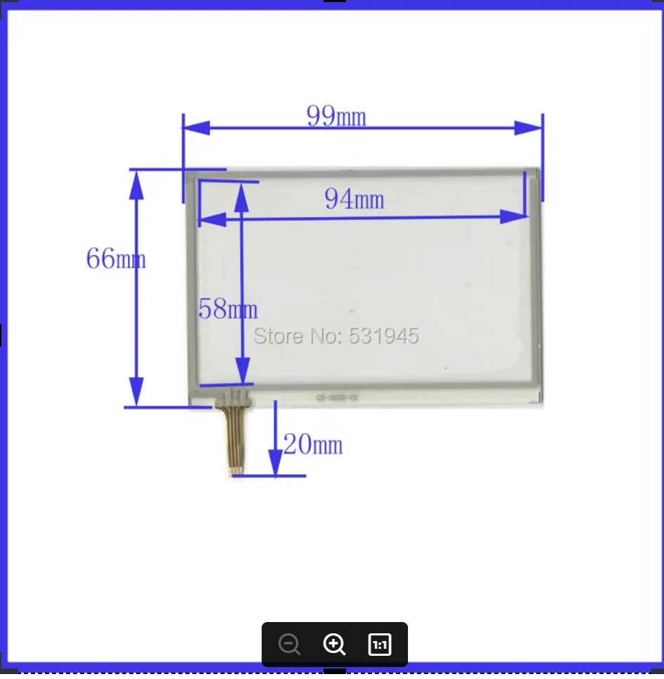 ZhiYuSun NEW 4 Inch Touch Screen 99*66 for industry applications 99mm*66mm for GPS GLASS
ZhiYuSun NEW 4 Inch Touch Screen 99*66 for industry applications 99mm*66mm for GPS GLASS