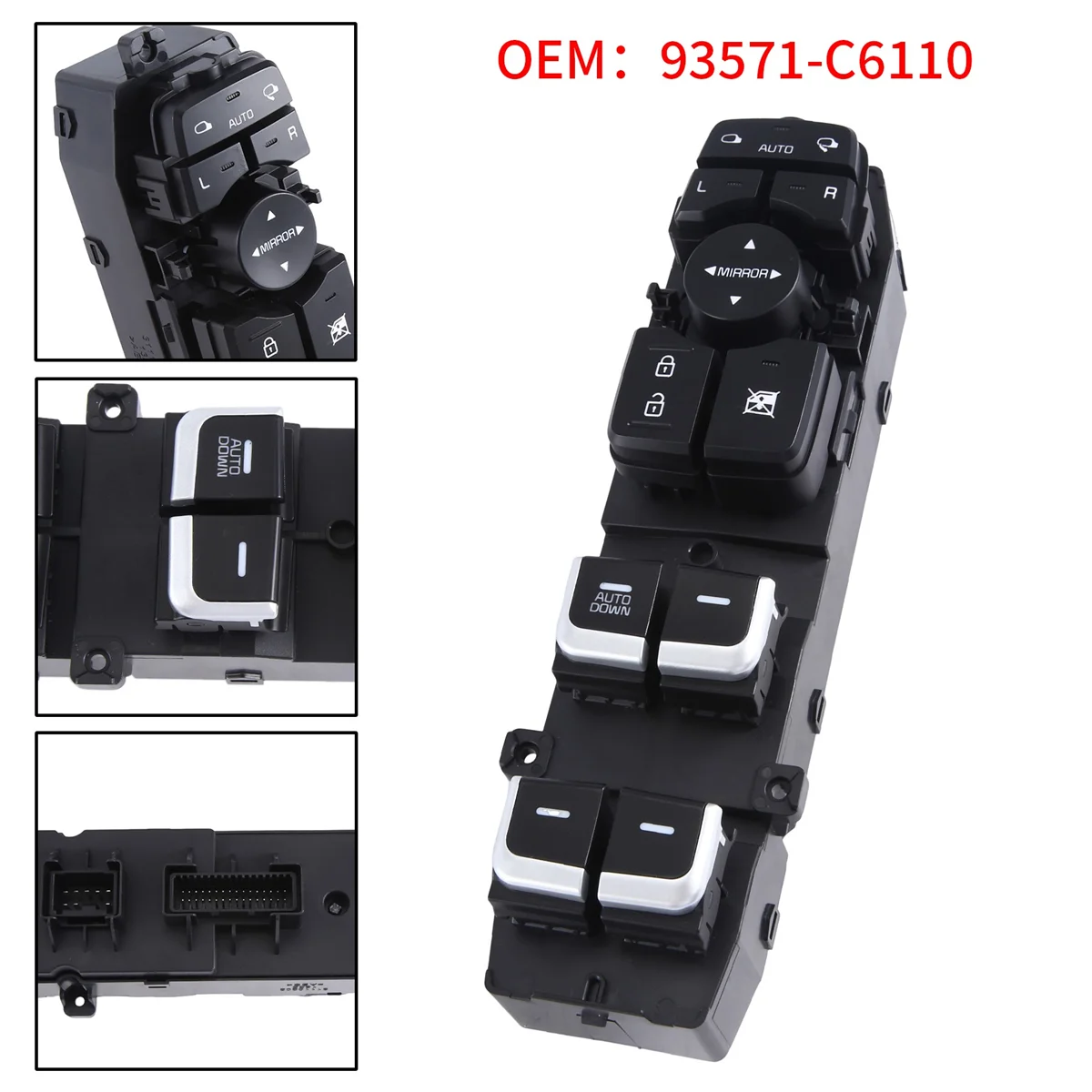 93571-C6110 Car Driver Side Left Power Window Main Switch Auto Down for Kia Sorento 2014-2018
93571-C6110 Car Driver Side Left Power Window Main Switch Auto Down for Kia Sorento 2014-2018