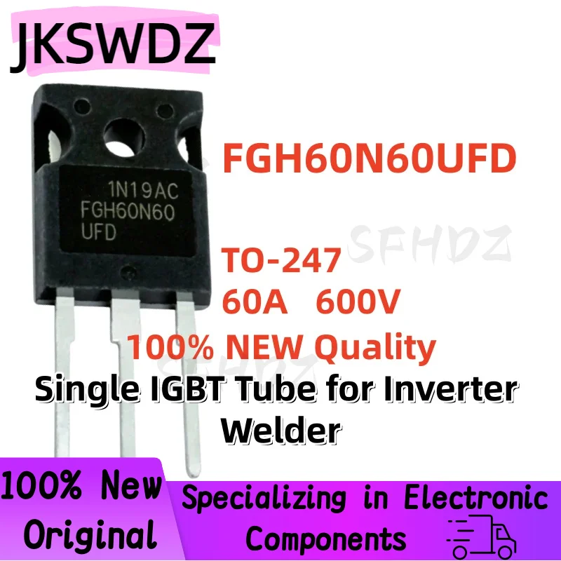Excellent Quality 5/10/20PCS 100% Brand New FGH60N60UFD TO-247 60A 600V Single IGBT Tube for Inverter Welder
Excellent Quality 5/10/20PCS 100% Brand New FGH60N60UFD TO-247 60A 600V Single IGBT Tube for Inverter Welder
