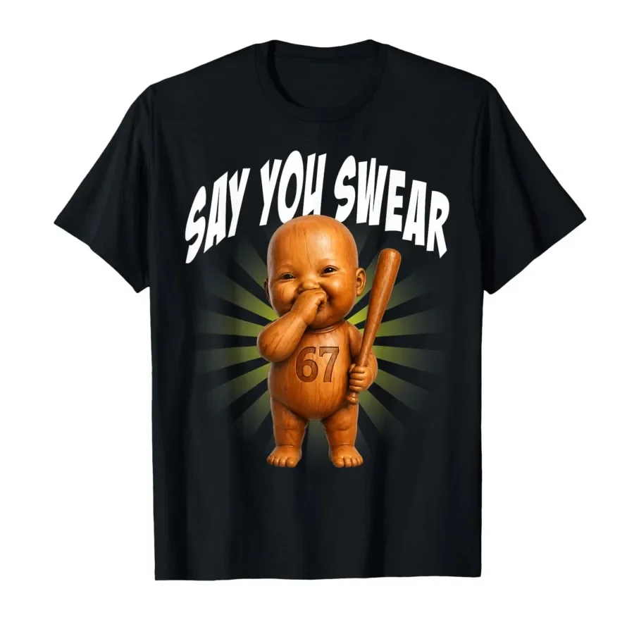 Say You Swear Funny Tung Tung Ai Baby Laughing Meme T-shirt For Men Women 100% Cotton T Shirts Short Sleeve Tops 0501-2
Say You Swear Funny Tung Tung Ai Baby Laughing Meme T-shirt For Men Women 100% Cotton T Shirts Short Sleeve Tops 0501-2
