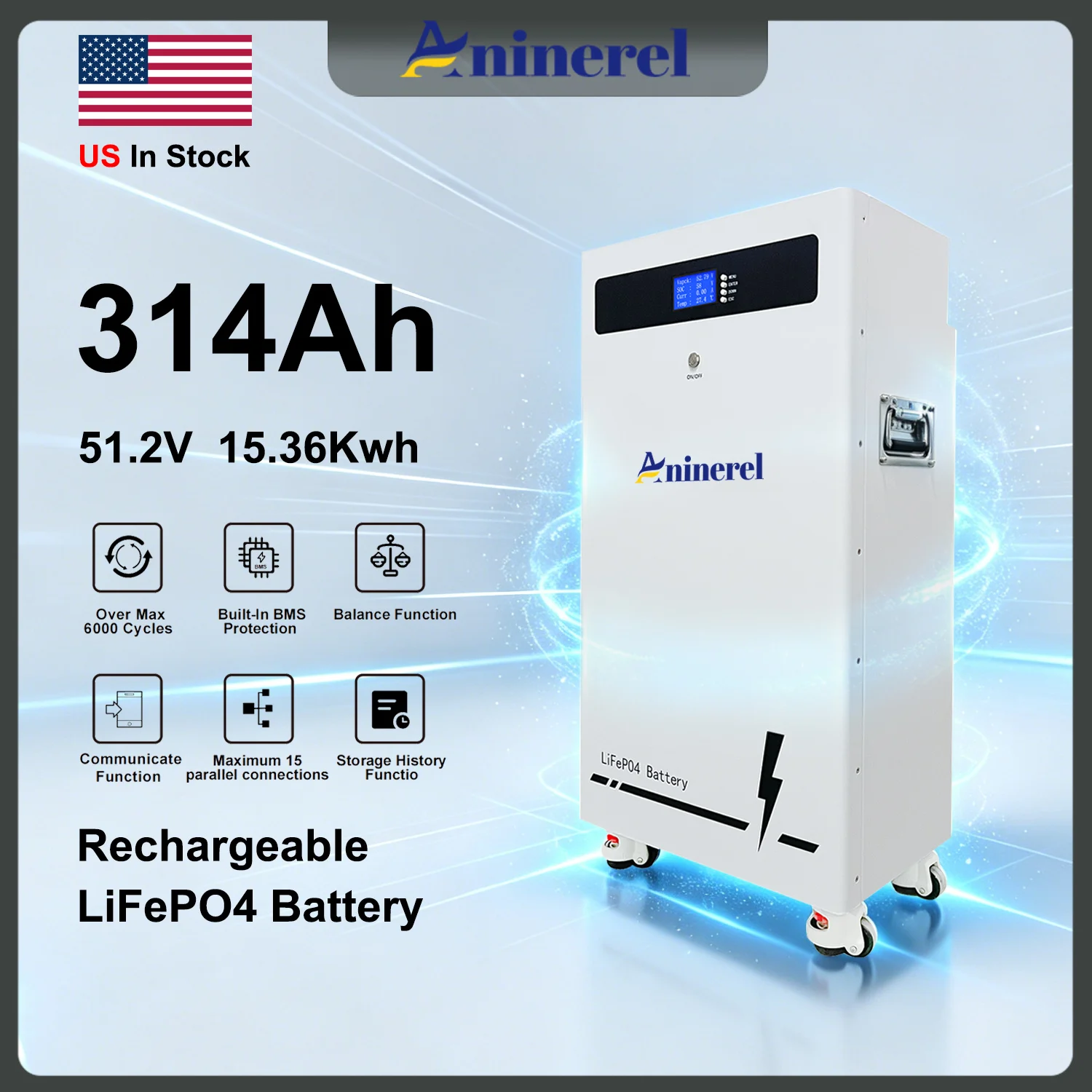 Aninerel Lifepo4 Lithium Battery 314Ah 51.2V Solar Energy Storage Batteries 15Kwh Built-in BMS Protection With Castors Movable
Aninerel Lifepo4 Lithium Battery 314Ah 51.2V Solar Energy Storage Batteries 15Kwh Built-in BMS Protection With Castors Movable