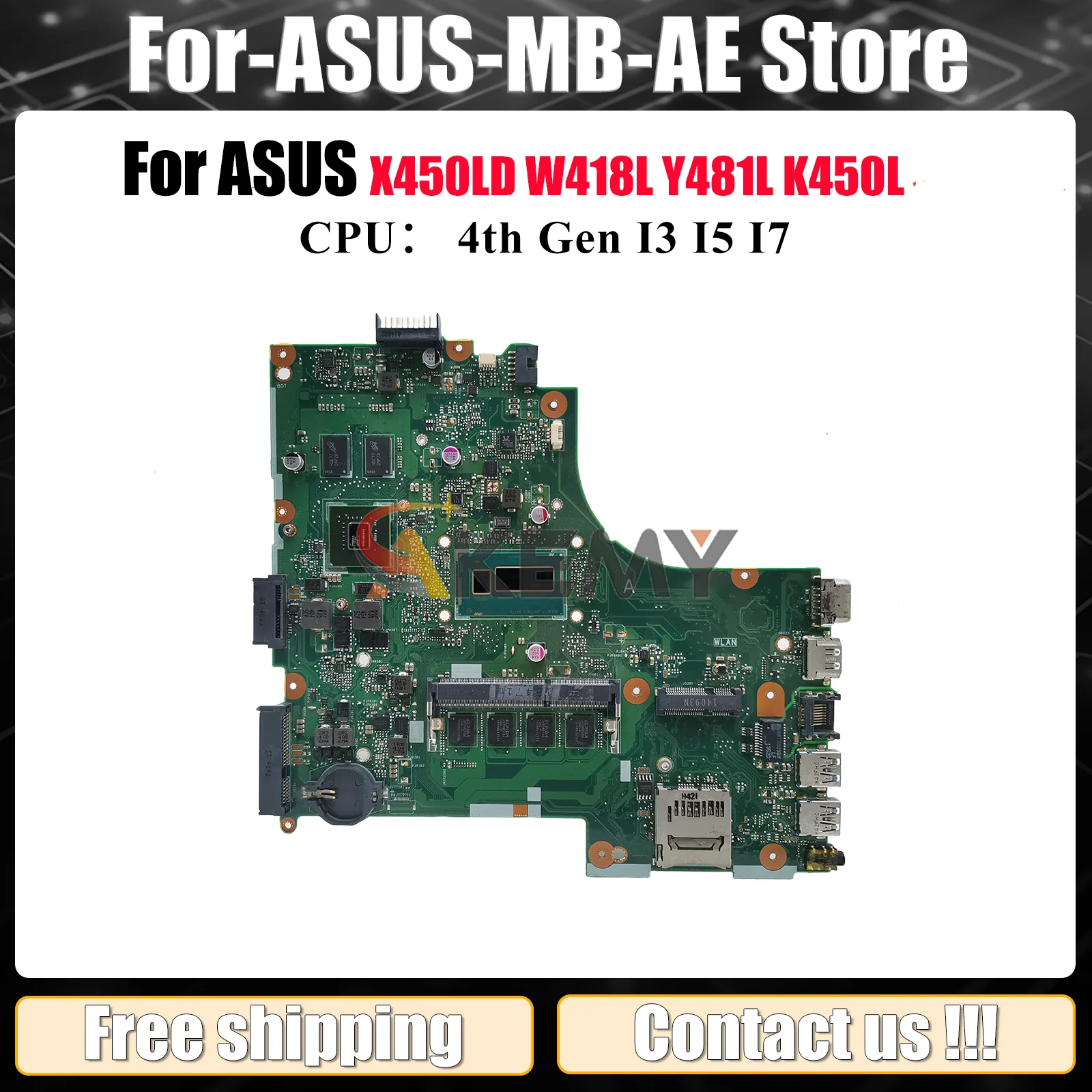 X450LD Laptop Motherboard For ASUS K450L X450LC VM480L X450LD R412L X450L R409L W418L Y481L X450LB X450LN Mainboard I3 I5 I7 CPU
X450LD Laptop Motherboard For ASUS K450L X450LC VM480L X450LD R412L X450L R409L W418L Y481L X450LB X450LN Mainboard I3 I5 I7 CPU