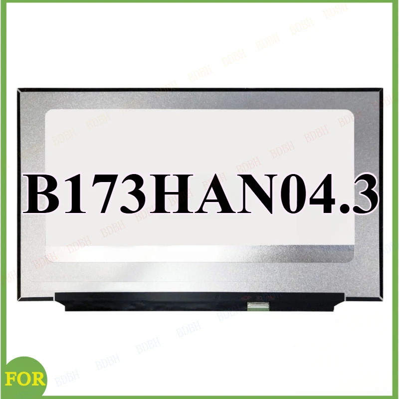 NDNH NV173FHM-N4K B173HAN04.3 N173HCE-E31 FHD IPS 30Pins 1920X1080 17.3" LED Display Panel New Replacement Laptop LCD Screen
NDNH NV173FHM-N4K B173HAN04.3 N173HCE-E31 FHD IPS 30Pins 1920X1080 17.3" LED Display Panel New Replacement Laptop LCD Screen