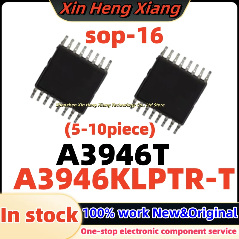 (5-10pcs) 100%New A3946T A3946 A3946KLPTR A3946KLPTR-T sop-16
(5-10pcs) 100%New A3946T A3946 A3946KLPTR A3946KLPTR-T sop-16