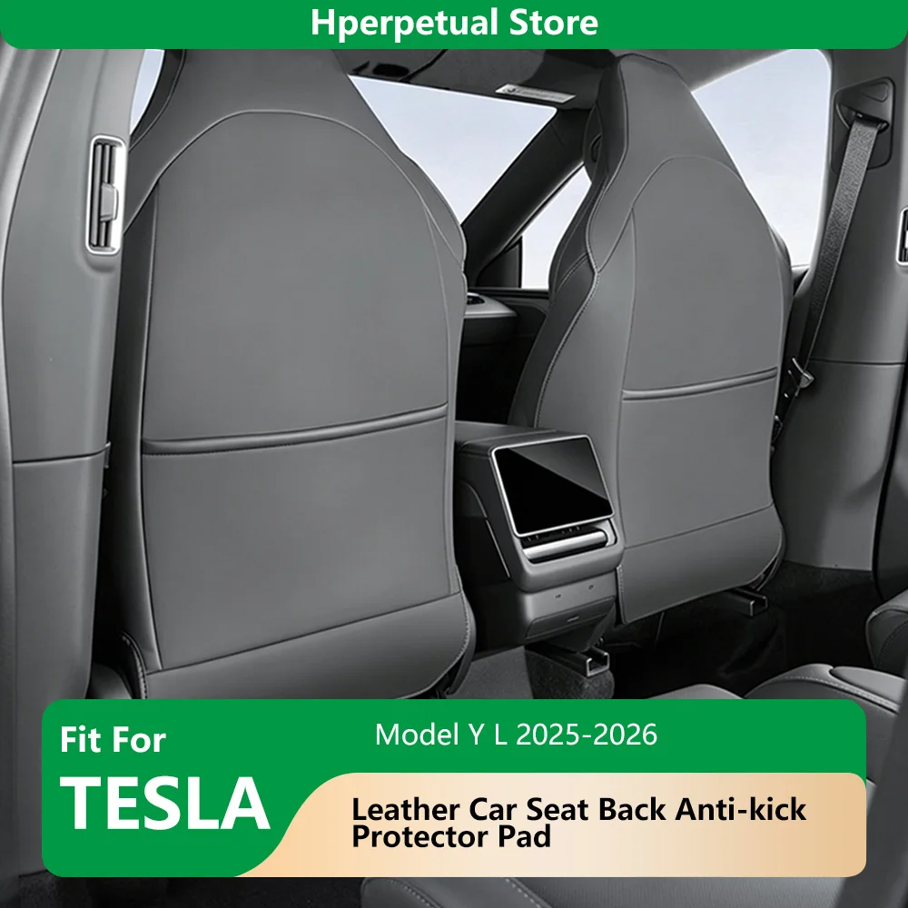 For Tesla New Model Y L 2025-2026 Leather Car Seat Backrest Antidirty Pad Seat Protection Cover Anti Kick Pad Auto Accessories
For Tesla New Model Y L 2025-2026 Leather Car Seat Backrest Antidirty Pad Seat Protection Cover Anti Kick Pad Auto Accessories