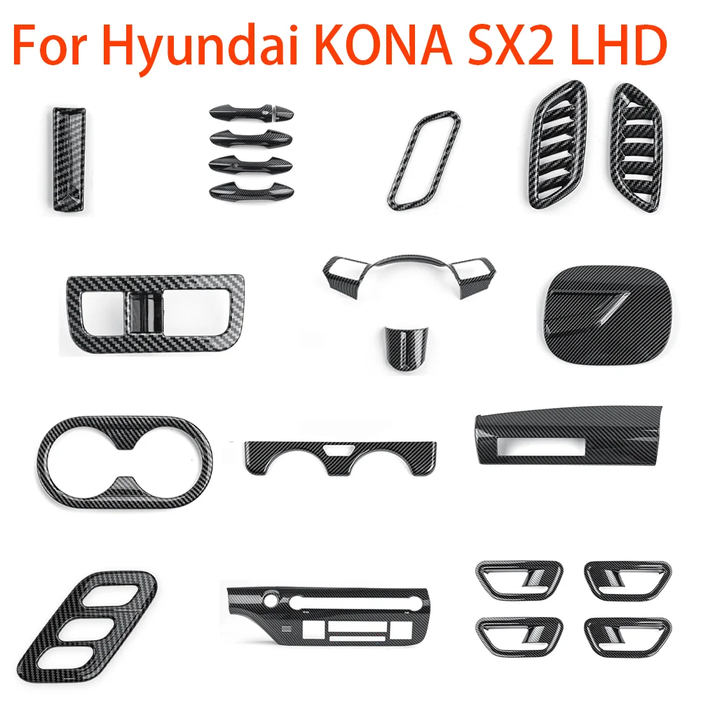 For Hyundai KONA SX2 LHD Carbon Black Decor Covers Window Switch Trim Door Handle Bowl Front Water Cup Holder Steering Wheel
For Hyundai KONA SX2 LHD Carbon Black Decor Covers Window Switch Trim Door Handle Bowl Front Water Cup Holder Steering Wheel
