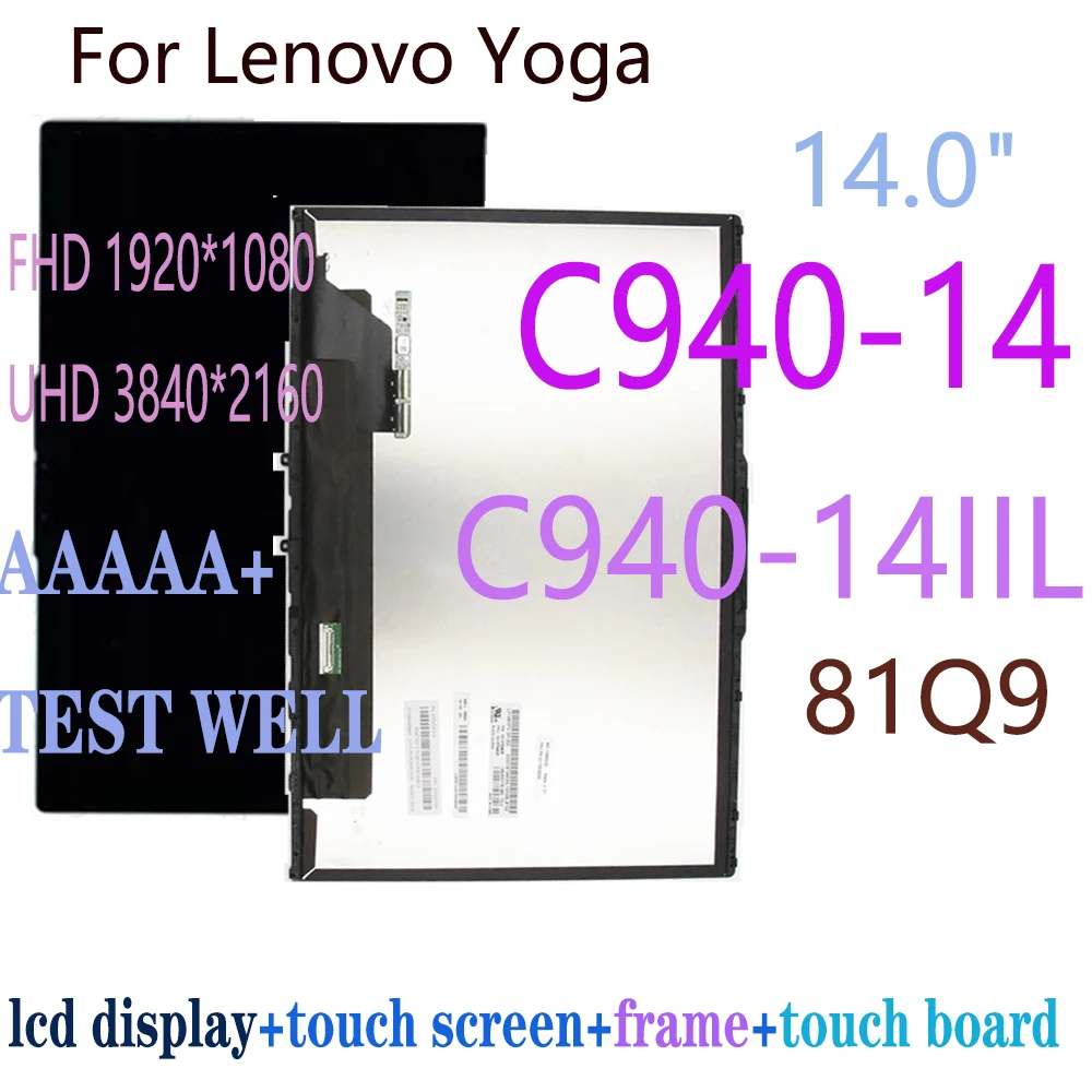14.0" FHD UHD LCD For Lenovo Yoga C940-14 C940-14IIL 81Q9 LCD Display Touch Screen Digitizer Assembly Frame 5D10S39595 5D10S3959
14.0" FHD UHD LCD For Lenovo Yoga C940-14 C940-14IIL 81Q9 LCD Display Touch Screen Digitizer Assembly Frame 5D10S39595 5D10S3959
