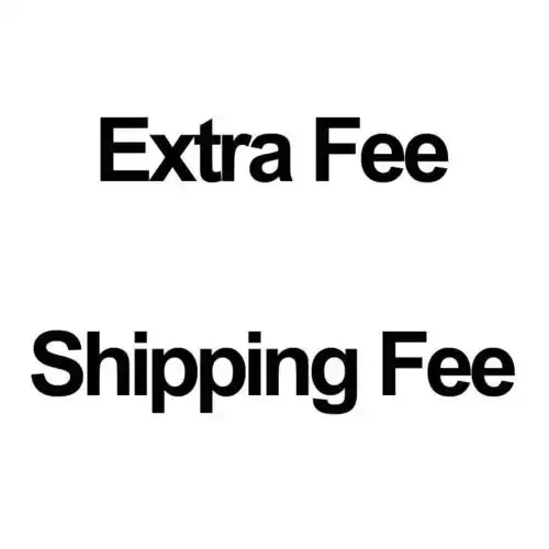 Extra shipping fee Extra shipping fee
Extra shipping fee Extra shipping fee