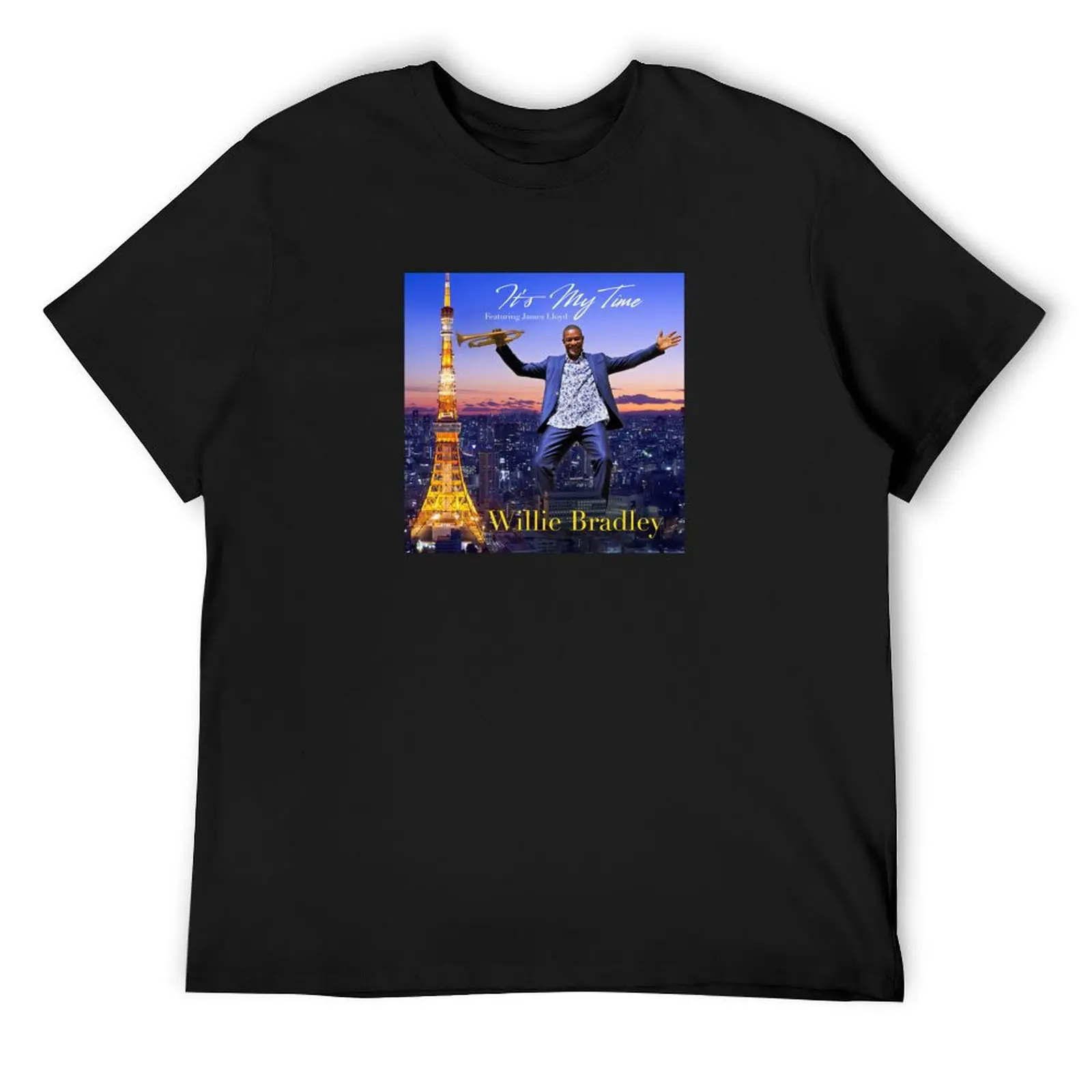 Willie Bradley's It's My Time T-Shirt Funny t-shirts luxury designer plus sizes quick drying mens t shirts casual stylish
Willie Bradley's It's My Time T-Shirt Funny t-shirts luxury designer plus sizes quick drying mens t shirts casual stylish