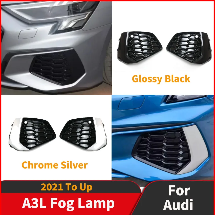 Front Bumper Fog Light Grille Cover For Audi A3L 2021 2022 2023+ Fog Light Bezel Grill Shell Body Kits Auto Accessories Tool
Front Bumper Fog Light Grille Cover For Audi A3L 2021 2022 2023+ Fog Light Bezel Grill Shell Body Kits Auto Accessories Tool
