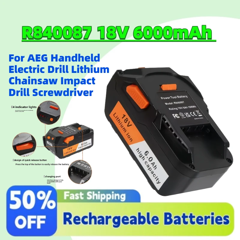 New R840087 18V 6000mAh Power Tool Replacement Battery for AEG Handheld Electric Drill Lithium Chainsaw Impact Drill Screwdriver
New R840087 18V 6000mAh Power Tool Replacement Battery for AEG Handheld Electric Drill Lithium Chainsaw Impact Drill Screwdriver