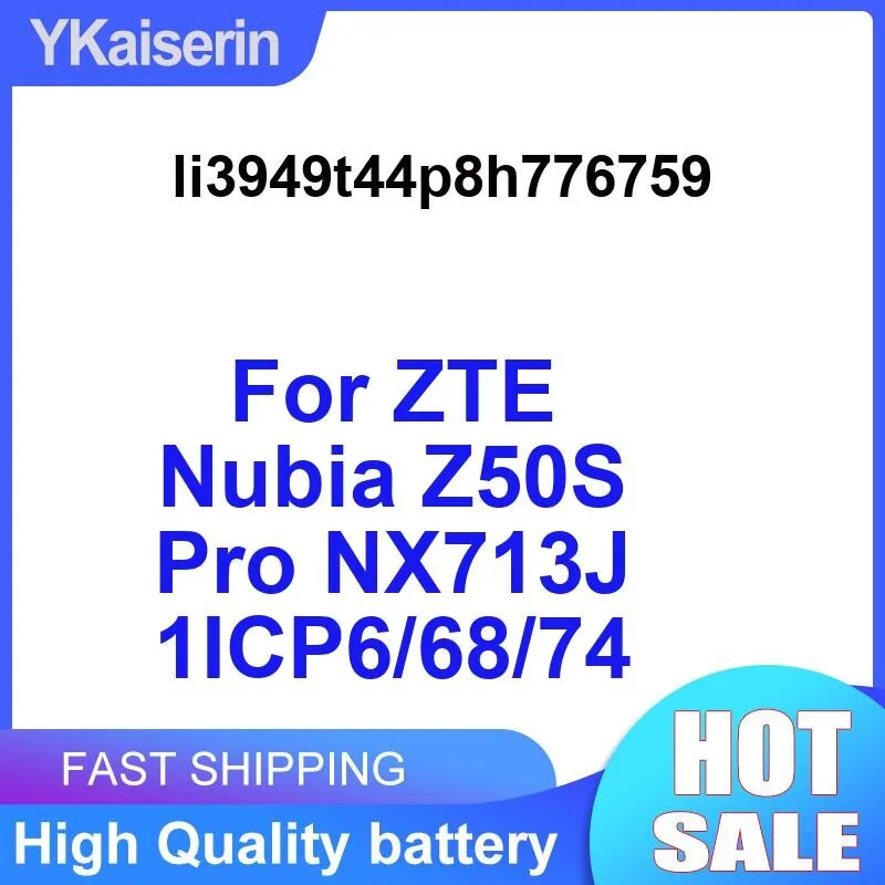 Li3949t44p8h776759 Сильная совместимость для Zte Nubia Z50S Pro NX713J 1ICP6 68 74, сменный аккумулятор для мобильного телефона 5100 мАч
Li3949t44p8h776759 Сильная совместимость для Zte Nubia Z50S Pro NX713J 1ICP6 68 74, сменный аккумулятор для мобильного телефона 5100 мАч