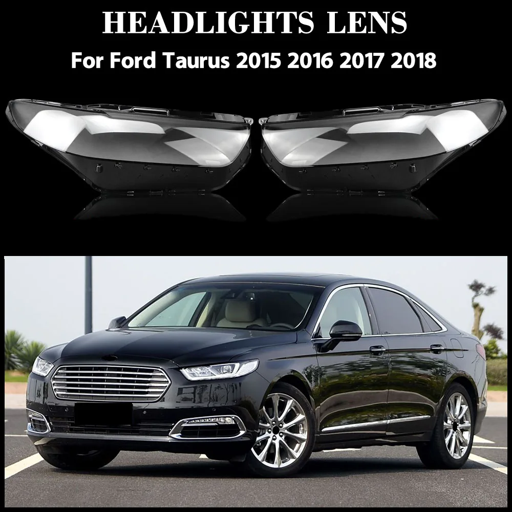 For Ford Taurus 2015 2016 2017 2018 Car Headlight Shell Replacement Headlight Cover Headlamp Lens Headlight
For Ford Taurus 2015 2016 2017 2018 Car Headlight Shell Replacement Headlight Cover Headlamp Lens Headlight