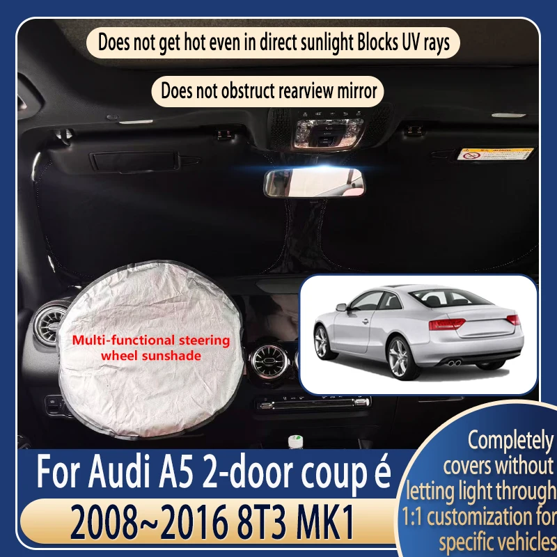 Steering wheel Car Sun Visor For Audi A5 2-door coupé 8T3 2008~2016 15 Summer Cooling Accessories Front Windshield Sunshade Heat
Steering wheel Car Sun Visor For Audi A5 2-door coupé 8T3 2008~2016 15 Summer Cooling Accessories Front Windshield Sunshade Heat
