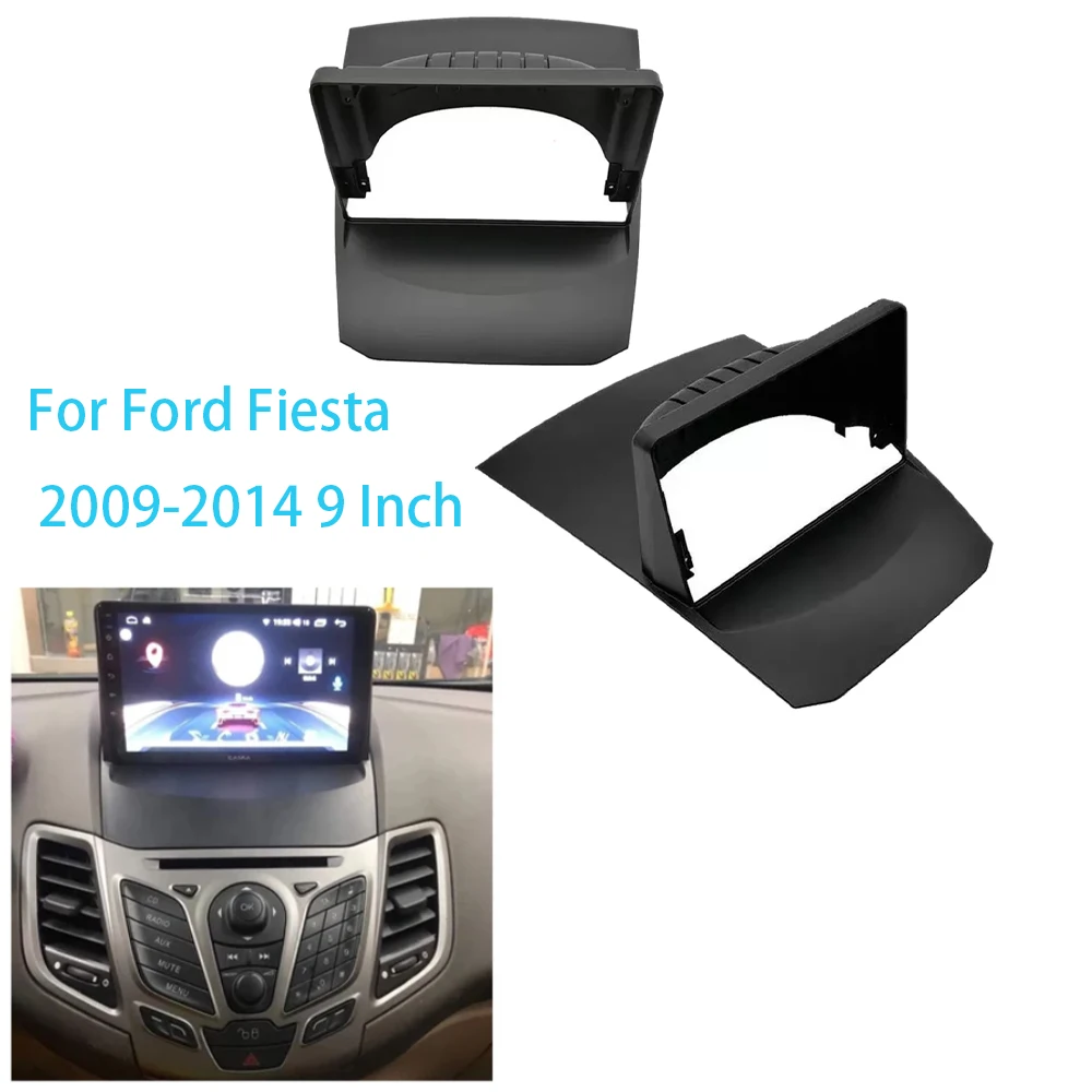 9 Inch Car Fascia for For Ford FIESTA 2009-2014 Video Panel Player Audio Dashboard 2 Din Frame Dashboard Mount Kit
9 Inch Car Fascia for For Ford FIESTA 2009-2014 Video Panel Player Audio Dashboard 2 Din Frame Dashboard Mount Kit