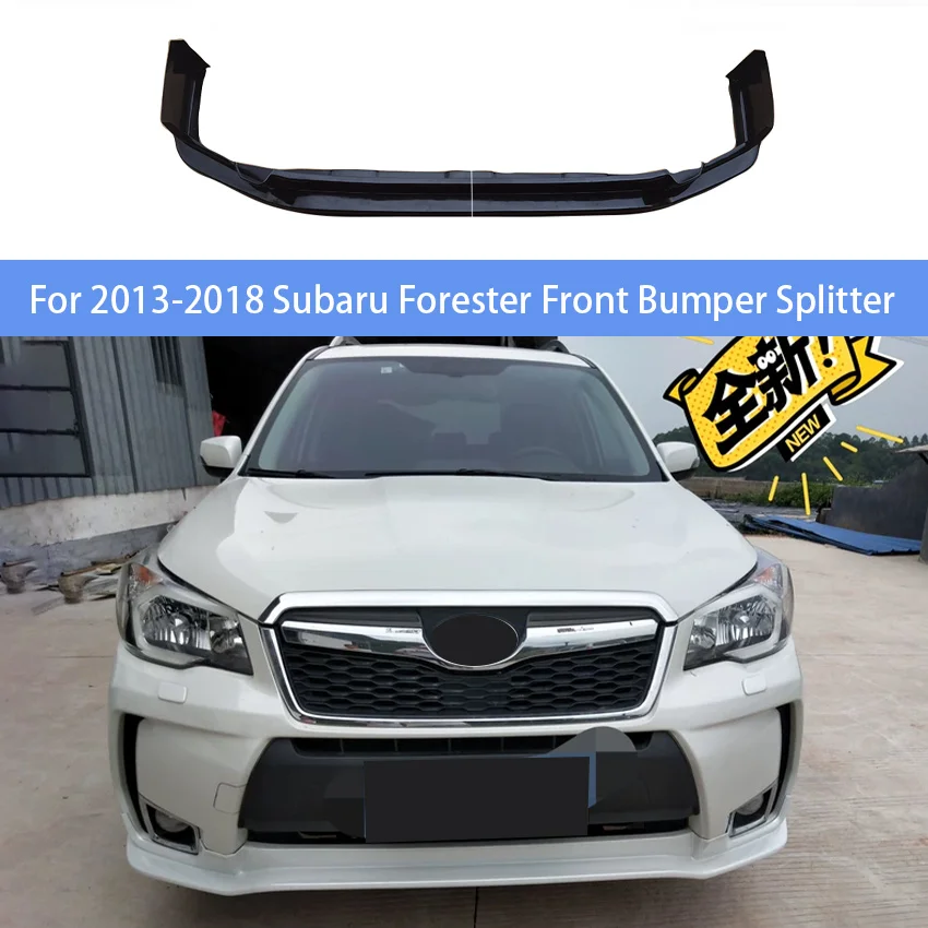 For Subaru 2013 - 2018 Forester Front Bumper Splitter Lip Diffuser Guard Body Kit Cover Forester Retrofit STI Styling Bumper Lip
For Subaru 2013 - 2018 Forester Front Bumper Splitter Lip Diffuser Guard Body Kit Cover Forester Retrofit STI Styling Bumper Lip