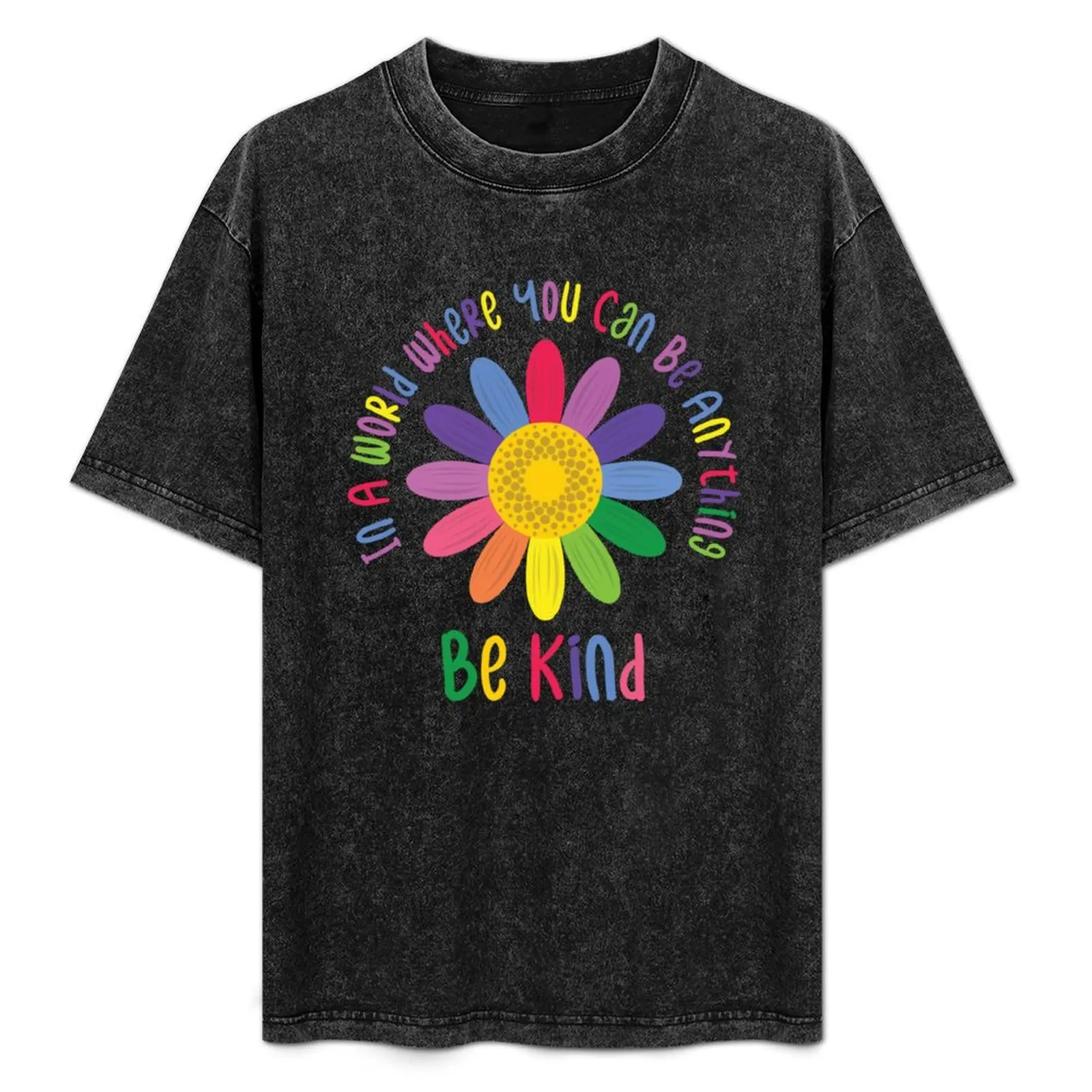In a World Where You Can Be Anything Be Kind World Kindness Day T-Shirt essential t shirt slim fit t shirts for men
In a World Where You Can Be Anything Be Kind World Kindness Day T-Shirt essential t shirt slim fit t shirts for men