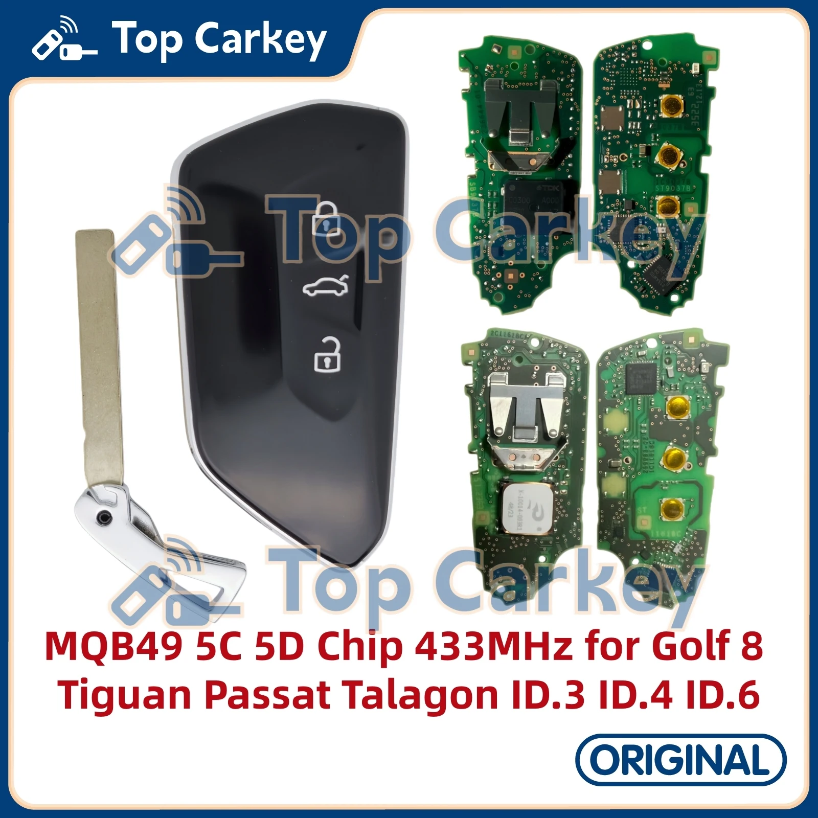 TopCarkey 5HG959753 B D Original Smart Key 5C 5D Chip 433MHz for VW MQB Golf 8 Tiguan Passat Talagon ID.3 ID.4 ID.6
TopCarkey 5HG959753 B D Original Smart Key 5C 5D Chip 433MHz for VW MQB Golf 8 Tiguan Passat Talagon ID.3 ID.4 ID.6