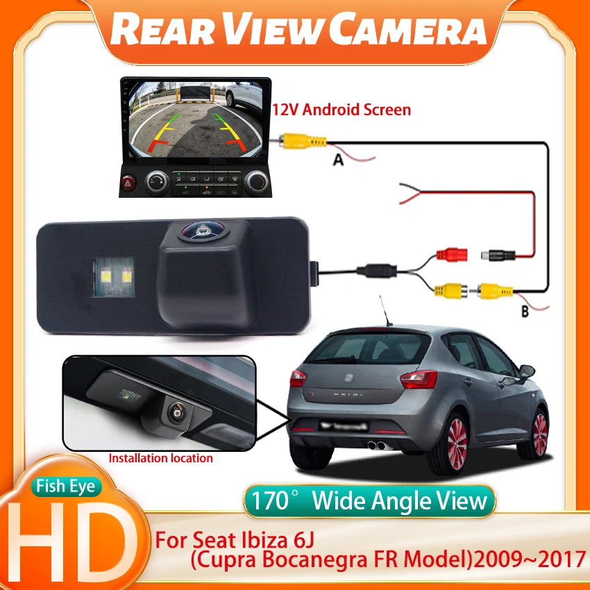 Fish Eye Rear View Camera For Seat Ibiza 6J (Cupra Bocanegra FR Model)2009~2017 Car Backup CCD Full HD 1080P 170° Night Vision
Fish Eye Rear View Camera For Seat Ibiza 6J (Cupra Bocanegra FR Model)2009~2017 Car Backup CCD Full HD 1080P 170° Night Vision