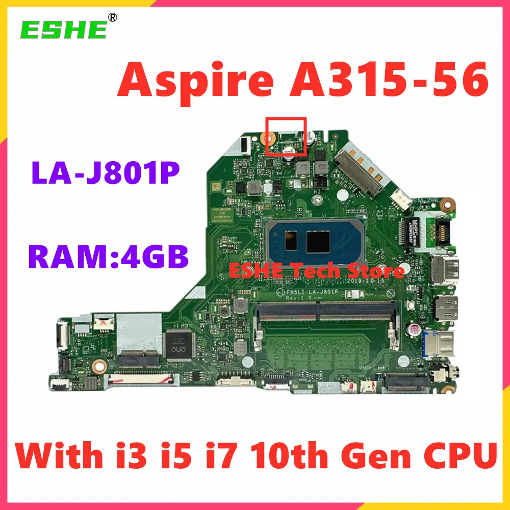 Материнская плата для ноутбука ACER Aspire A315-56 NBHS 511001 Материнская плата FH5LI LA-J801P с процессором i3 i5 i7 10-го поколения, 4 ГБ ОЗУ, 100% протестировано, ОК
Материнская плата для ноутбука ACER Aspire A315-56 NBHS 511001 Материнская плата FH5LI LA-J801P с процессором i3 i5 i7 10-го поколения, 4 ГБ ОЗУ, 100% протестировано, ОК