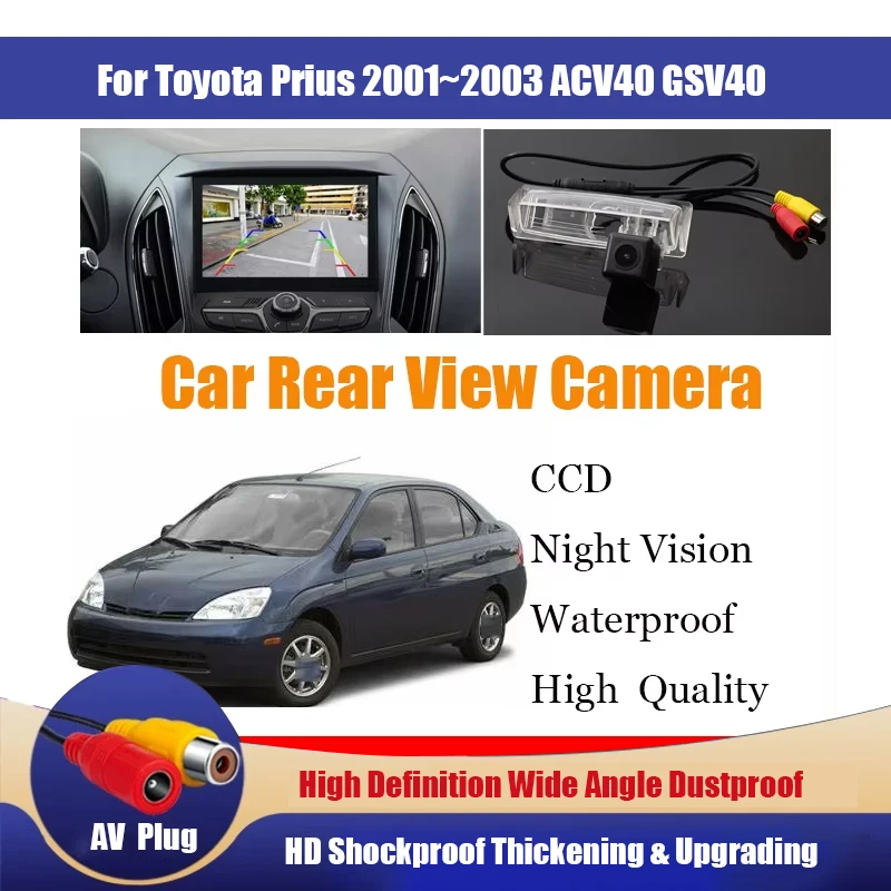 Car Reverse Rear View Camera For Toyota Prius 2001~2003 ACV40 GSV40 CCD Full HD Night Vision Backup Parking Camera Shockproof
Car Reverse Rear View Camera For Toyota Prius 2001~2003 ACV40 GSV40 CCD Full HD Night Vision Backup Parking Camera Shockproof