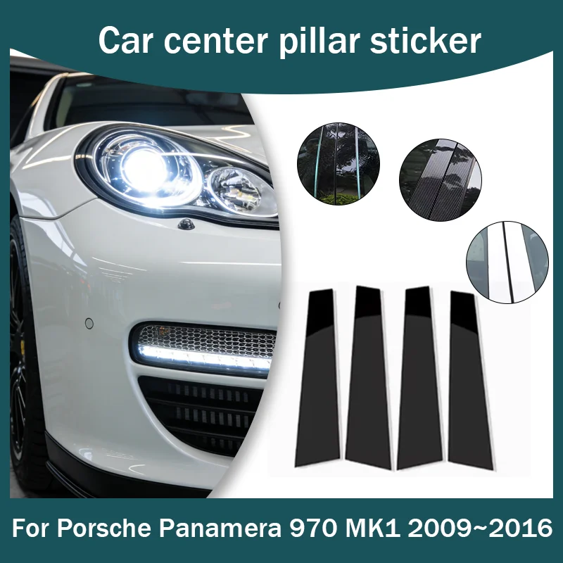 For Porsche Panamera 970 MK1 2009~2016 Chassis G1 Window Trim Covers Center Film Column B C Pillar Posts Sticker Car Accessories
For Porsche Panamera 970 MK1 2009~2016 Chassis G1 Window Trim Covers Center Film Column B C Pillar Posts Sticker Car Accessories