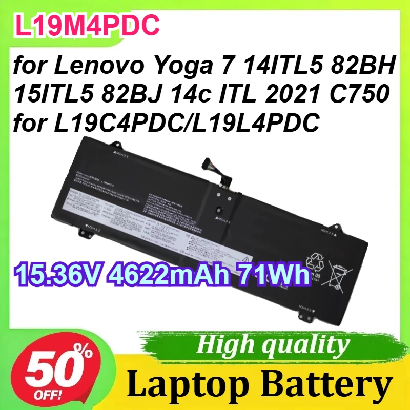 L19M4PDC 15.36V 4622mAh 71Wh for Lenovo Yoga 7 14ITL5 82BH 15ITL5 82BJ 14c ITL 2021 C750 for L19C4PDC/L19L4PDC Laptop Battery
L19M4PDC 15.36V 4622mAh 71Wh for Lenovo Yoga 7 14ITL5 82BH 15ITL5 82BJ 14c ITL 2021 C750 for L19C4PDC/L19L4PDC Laptop Battery