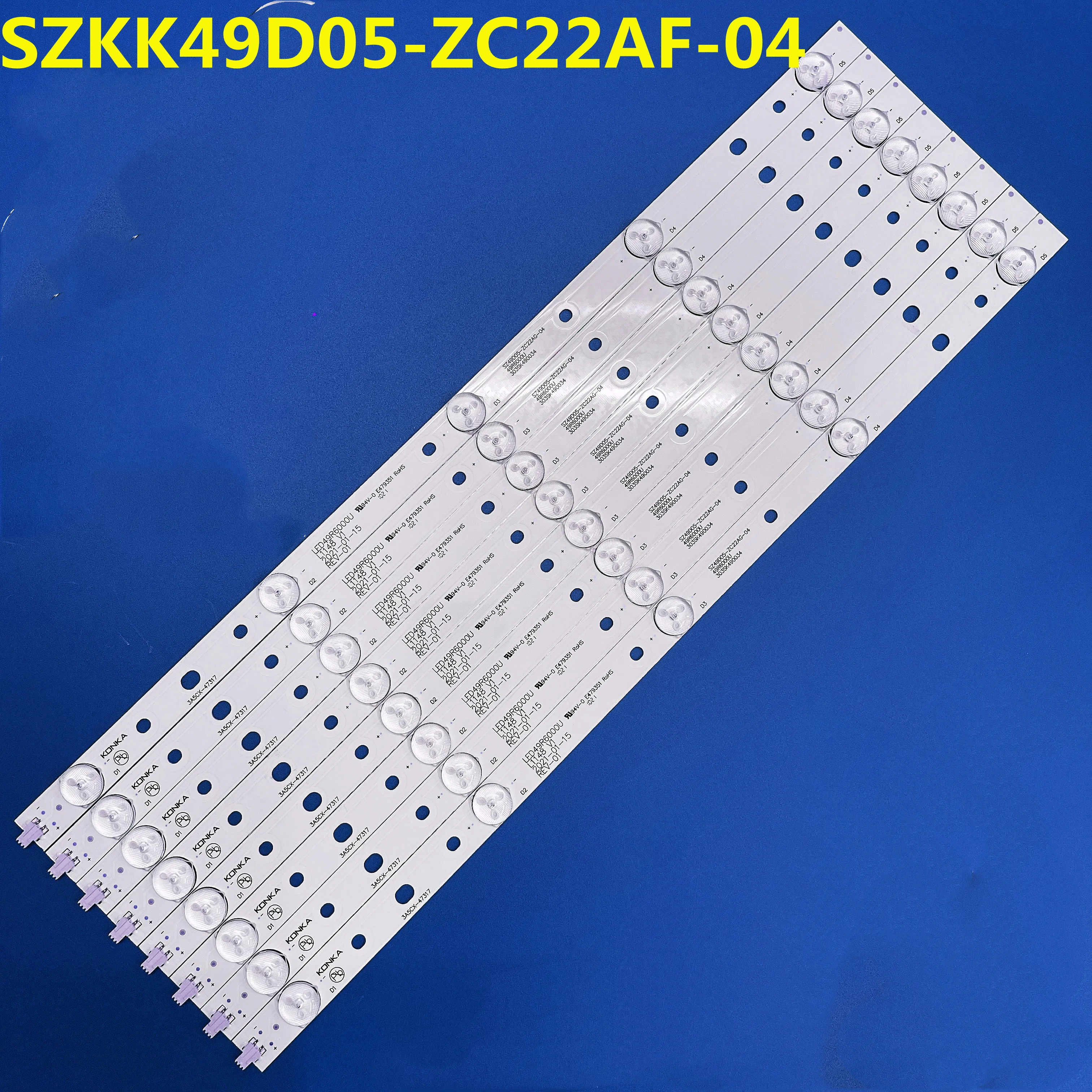 Светодиодная лента 473 мм, 8 шт., 5 ламп, для LED49GM1 LED49R610U LED49R670U LED49R680U LED49R6000U LED49H90U LED50M3000A
Светодиодная лента 473 мм, 8 шт., 5 ламп, для LED49GM1 LED49R610U LED49R670U LED49R680U LED49R6000U LED49H90U LED50M3000A