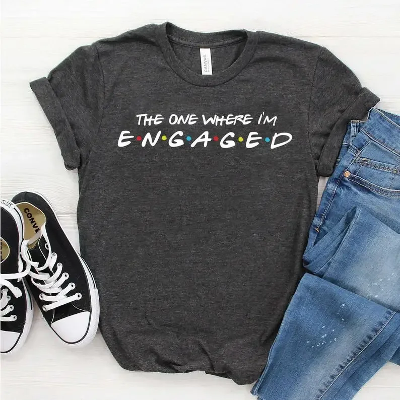 The one where I'm ENGAGED engagement gift Bride Bachelorette shirt Fashion Party Female Cotton O Neck Casual Short Sleeve Top
The one where I'm ENGAGED engagement gift Bride Bachelorette shirt Fashion Party Female Cotton O Neck Casual Short Sleeve Top