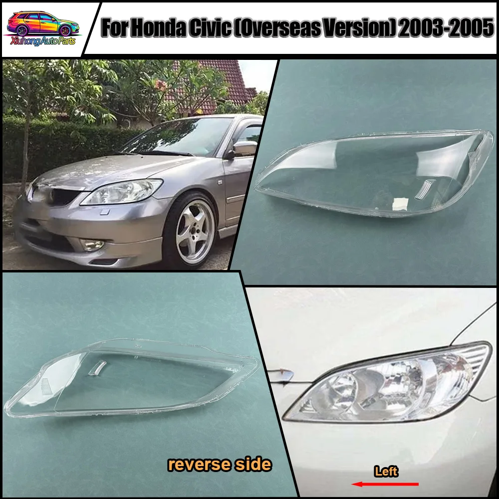 Car Front Headlight Cover Lens 2003 2004 2005 For Honda Civic (Overseas Version) Headlamps Transparent Lampshad Lamp Shell Masks
Car Front Headlight Cover Lens 2003 2004 2005 For Honda Civic (Overseas Version) Headlamps Transparent Lampshad Lamp Shell Masks