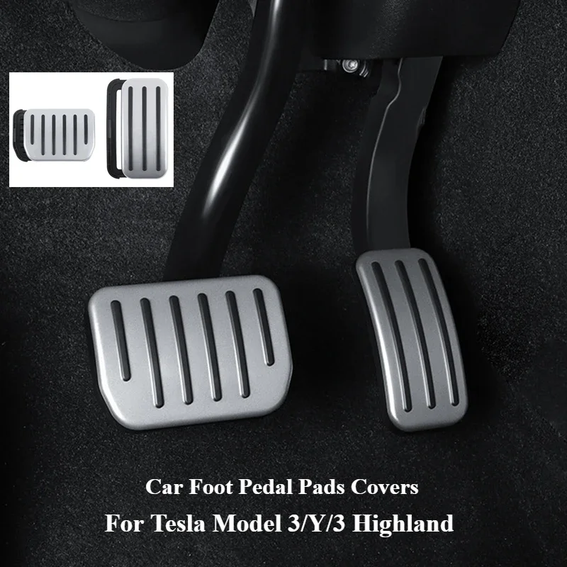 For Tesla Model 3/Y/3 Highland 2024 Foot Pedal Pads Cover Non-slip Accelerator Brake Rest Performance Aluminum Mats Accessories
For Tesla Model 3/Y/3 Highland 2024 Foot Pedal Pads Cover Non-slip Accelerator Brake Rest Performance Aluminum Mats Accessories
