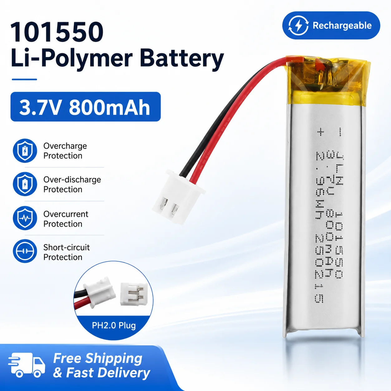 3.7V 800mAh Rechargeable Li-Po Battery 101550 with PH2.0 Connector for LED Lights Toys Audio Devices Replacement Battery
3.7V 800mAh Rechargeable Li-Po Battery 101550 with PH2.0 Connector for LED Lights Toys Audio Devices Replacement Battery