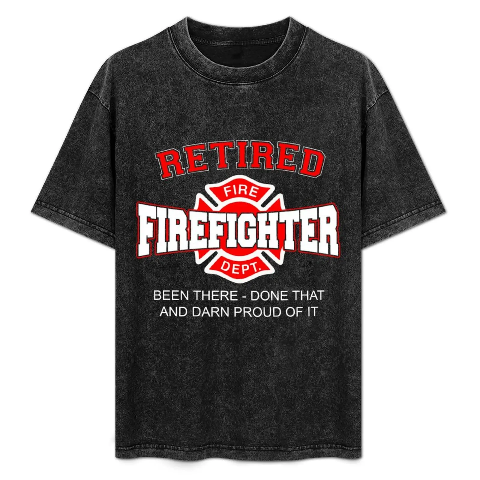 RETIRED FIREFIGHTER T-Shirt t shirt man luxury cotton t shirts high quality T-Shirt
RETIRED FIREFIGHTER T-Shirt t shirt man luxury cotton t shirts high quality T-Shirt