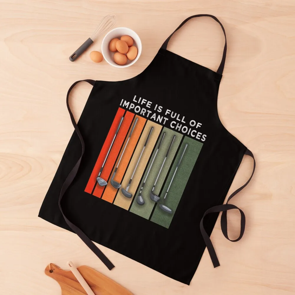 Life Is Full of Important Choices Golf Clubs Apron Waterproof Kitchen Woman kitchen girl New year's Household Items Useful Apron
Life Is Full of Important Choices Golf Clubs Apron Waterproof Kitchen Woman kitchen girl New year's Household Items Useful Apron