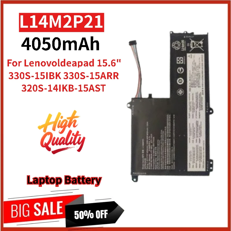 100% New L14M2P21 7.4V 4050mAh Replacement Laptop Battery For Lenovo Ideapad 15.6" 330S-15IBK 320S-14IKB-15AST 330S-15ARR
100% New L14M2P21 7.4V 4050mAh Replacement Laptop Battery For Lenovo Ideapad 15.6" 330S-15IBK 320S-14IKB-15AST 330S-15ARR