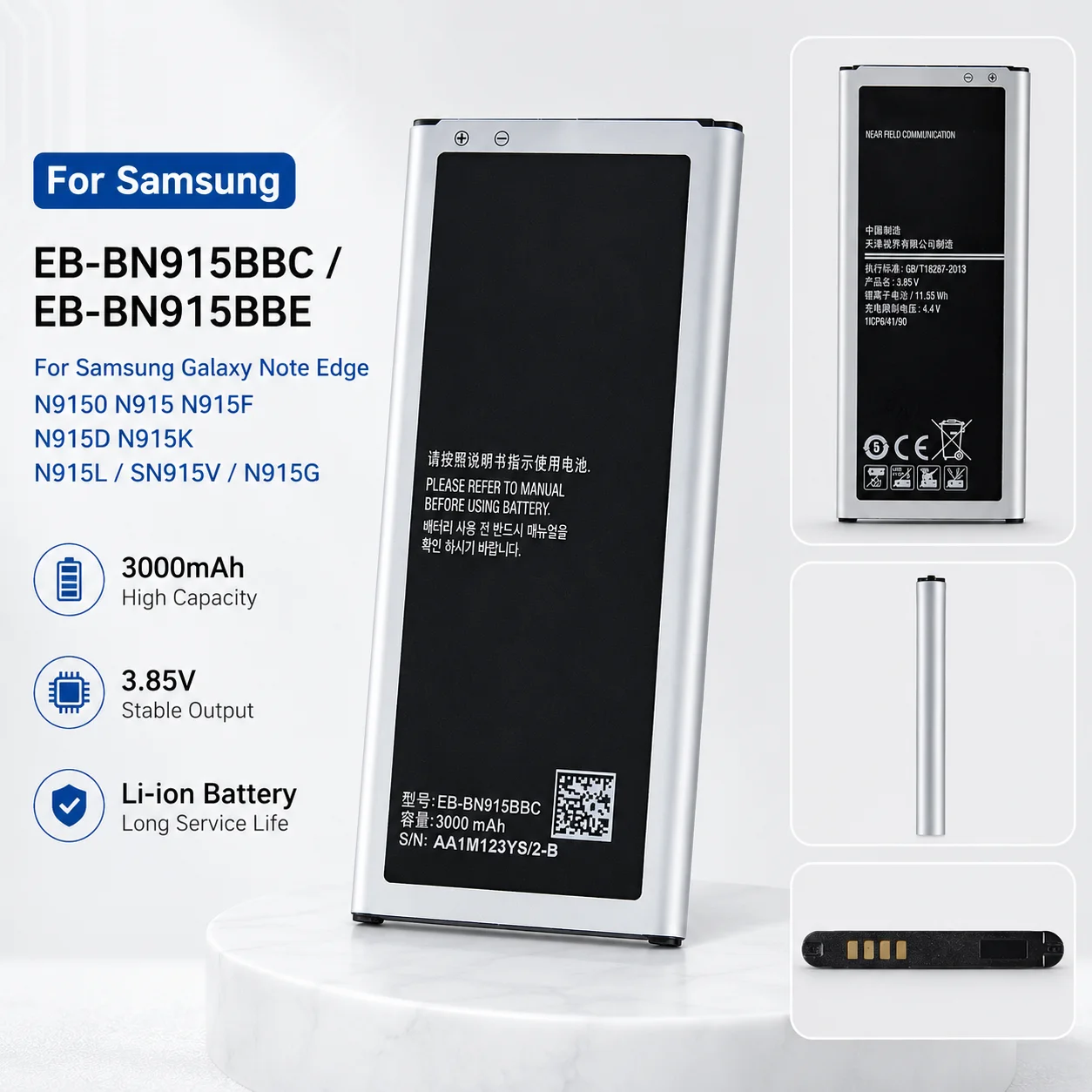 EB-BN915BBC EB-BN915BBE Battery for Samsung Galaxy Note Edge N9150 N915F N915G N915V N915K N915L N915S, 3000mAh
EB-BN915BBC EB-BN915BBE Battery for Samsung Galaxy Note Edge N9150 N915F N915G N915V N915K N915L N915S, 3000mAh