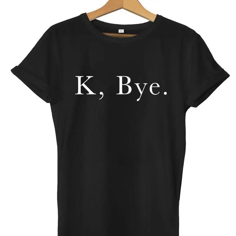 К, Bye. Забавная мужская женская футболка унисекс
К, Bye. Забавная мужская женская футболка унисекс