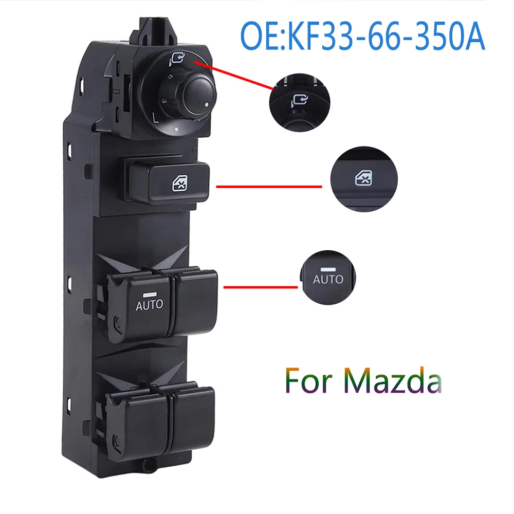 Car Accessories KF33-66-350A For Mazda CX-5 2012-2020 Front Left LHD Electric Power Window Control Switch Lifter Button Parts
Car Accessories KF33-66-350A For Mazda CX-5 2012-2020 Front Left LHD Electric Power Window Control Switch Lifter Button Parts