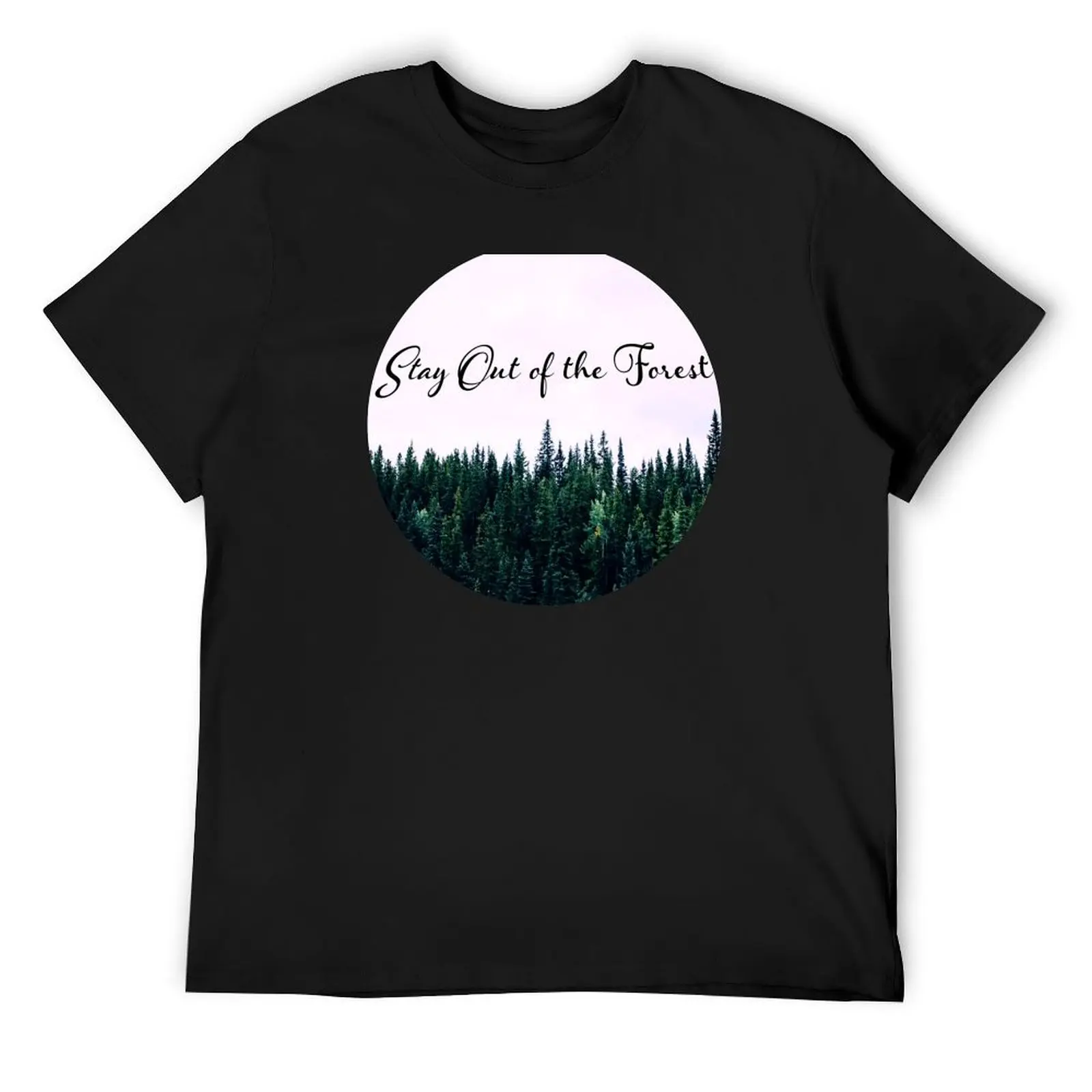 Stay Out Of The Forest T-Shirt sports fans cute tops cotton man t-shirts tshirts for men
Stay Out Of The Forest T-Shirt sports fans cute tops cotton man t-shirts tshirts for men