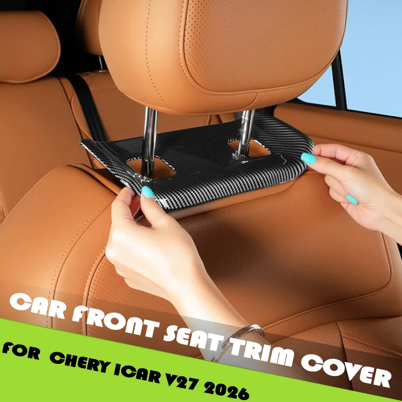 Car Front Seat Trim Cover Fit for Chery ICAR V27 2026 Modified Car Seat Headrest Base Protective Cover Car Interior Accessories
Car Front Seat Trim Cover Fit for Chery ICAR V27 2026 Modified Car Seat Headrest Base Protective Cover Car Interior Accessories