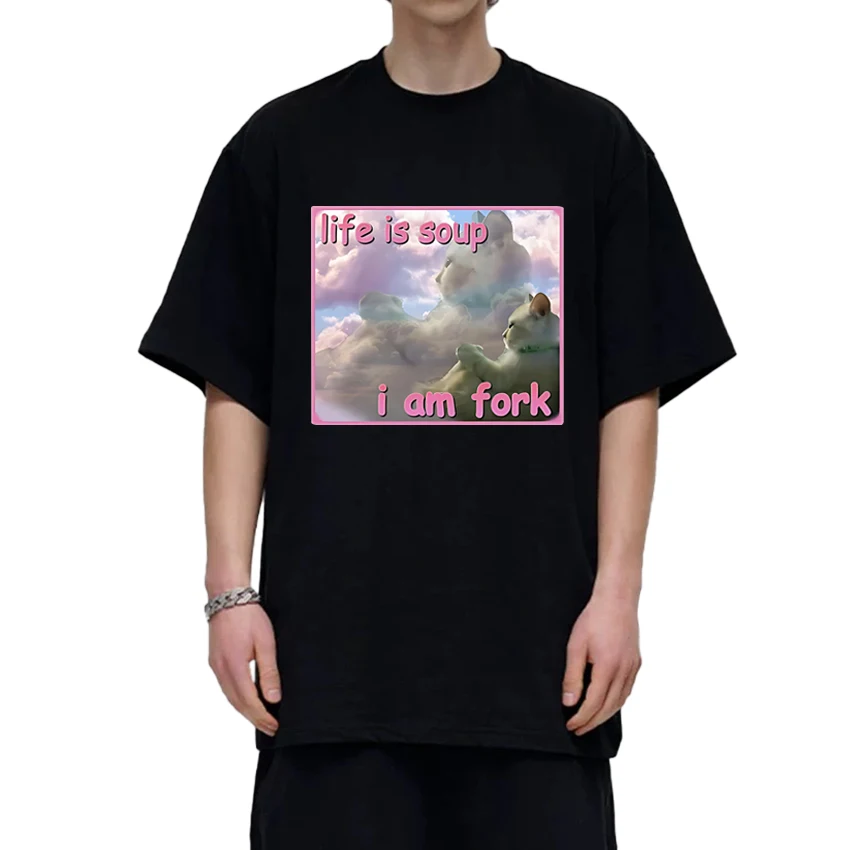 2025 New in Life Is Soup I Am Fork T Shirt Unisex Funny Cat Graphic short sleeve T-shirts Men Women Fashion Oversized clothing
2025 New in Life Is Soup I Am Fork T Shirt Unisex Funny Cat Graphic short sleeve T-shirts Men Women Fashion Oversized clothing